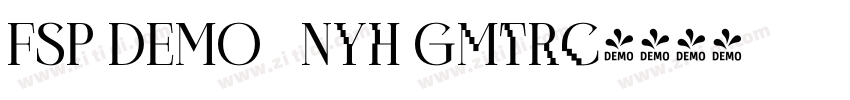 FSP DEMO   Nyh Gmtrc字体转换